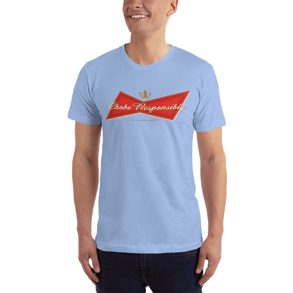 Choke Responsibly - Bud T-Shirt